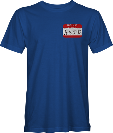 Hello My Name is Herb - Premium Unisex Crewneck T-shirt