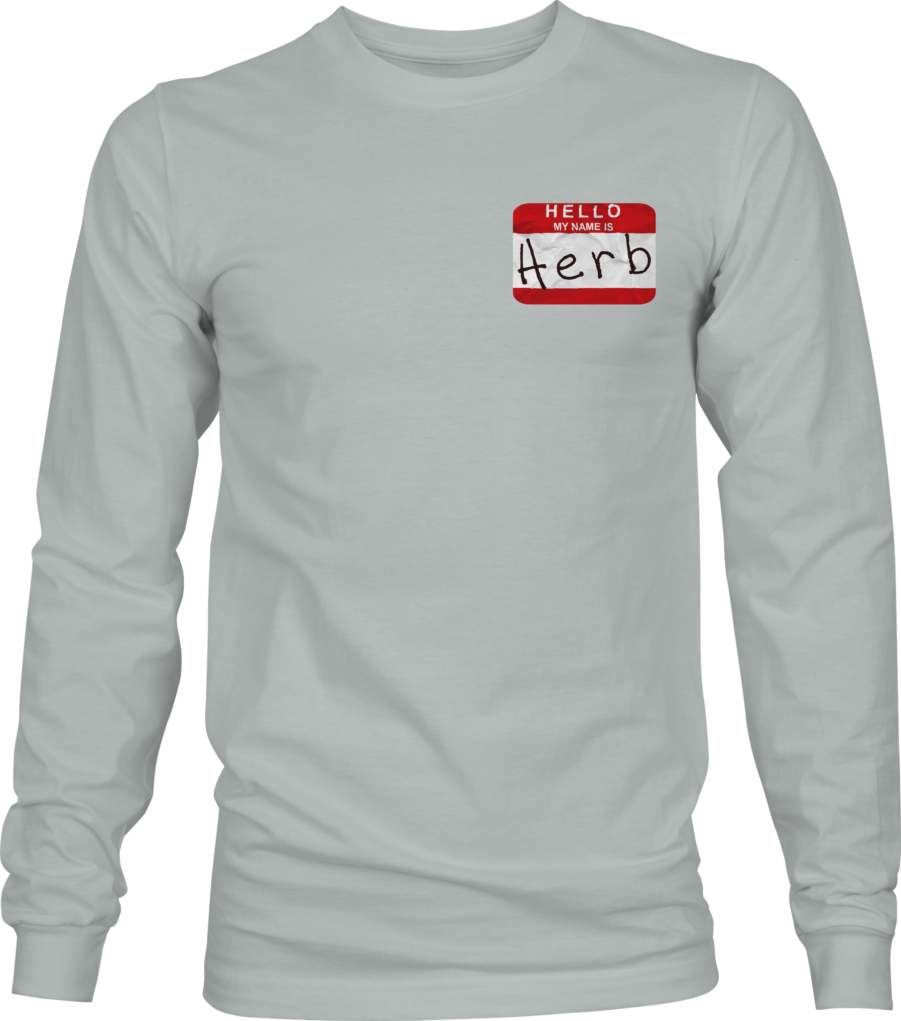 Hello My Name is Herb - Premium Unisex Longsleeve T-shirt