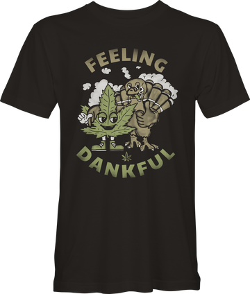 Feeling Dankful - Premium Unisex Crewneck T-shirt